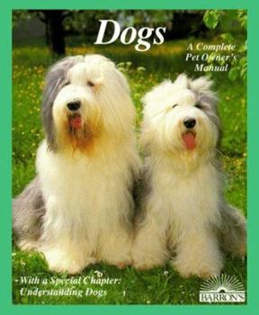 Paperback Dogs: How to Take Care of Them and Understand Them Book