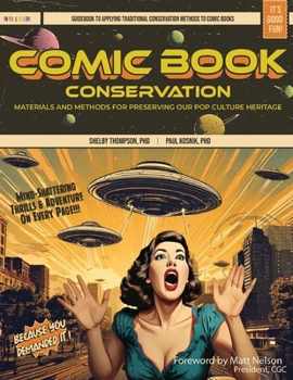 Paperback Comic Book Conservation: Materials and Methods for Preserving our Pop Culture Heritage Book