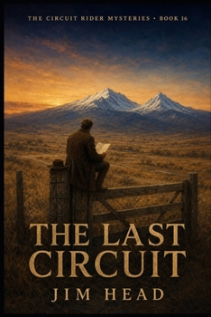 Paperback The Last Circuit: The Circuit Rider Mysteries Book