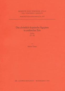 Das Christlich-Koptische Agypten in Arabischer Zeit (Teil 6, T-Z): Eine Sammlung Christlicher Statten in Agypten in Arabischer Zeit, Unter Ausschluss