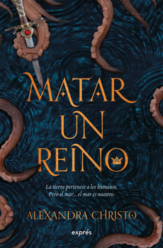 Paperback Matar Un Reino / To Kill a Kingdom [Spanish] Book