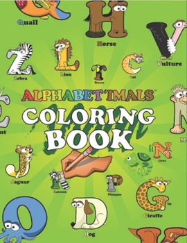 Paperback Alphabetimals Coloring Book: Coloring And Tracing Alphabet, Funny Coloring Book For Kids Book