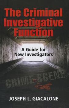 Paperback The Criminal Investigative Function: A Guide for New Investigators Book