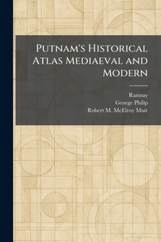 Paperback Putnam's Historical Atlas Mediaeval and Modern Book