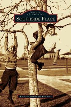 Southside Place - Book  of the Images of America: Texas