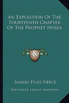 Paperback An Exposition Of The Fourteenth Chapter Of The Prophet Hosea Book