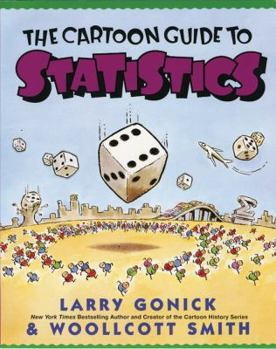 Cartoon Guide to Statistics - Book  of the Cartoon Guides