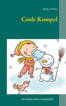 Paperback Coole Kumpel: Eine Geschichte über Freundschaft [German] Book