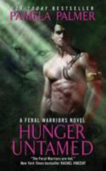 Mass Market Paperback Hunger Untamed: A Feral Warriors Novel Book