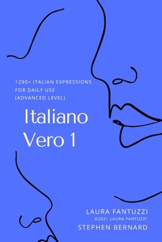 Paperback Italiano Vero 1: 1290+ Italian Expressions of Daily Use [Italian] Book