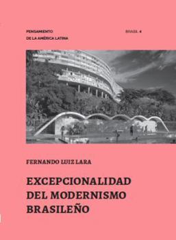 Paperback Excepcionalidad del Modernismo Brasileño [Spanish] Book