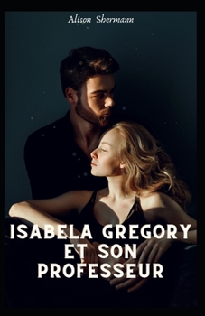 Isabela Gregory Et Son Professeur