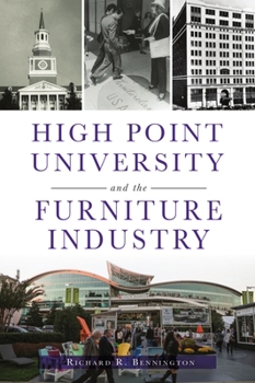 Paperback High Point University and the Furniture Industry Book