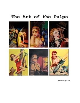 Paperback The Art of the Pulps Book