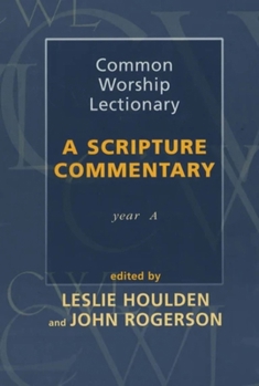 Paperback Common Worship Lectionary: A Scripture Commentary (Year A) Book