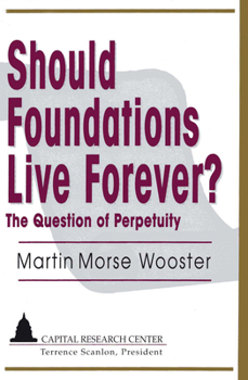 Paperback Should Foundations Live Forever?: The Question of Perpetuity Book
