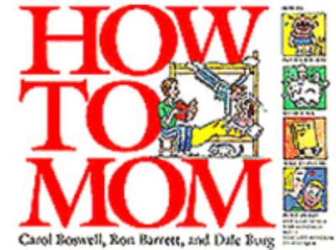 Paperback How to Mom Book