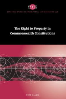 Hardcover The Right to Property in Commonwealth Constitutions Book