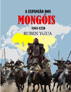 Paperback A Expansão DOS Mongóis [Portuguese] Book