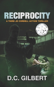 Paperback Reciprocity: A Third JD Cordell Action Thriller Book