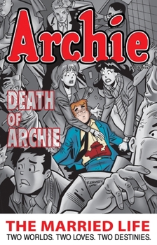 Archie: The Married Life Book 6 - Book  of the Archie Marries Veronica Single Issues