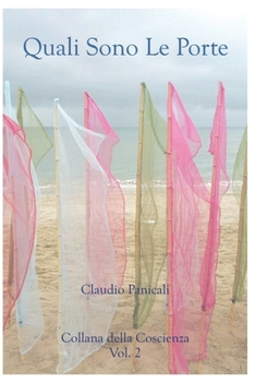 Paperback Quali Sono Le Porte: Della Coscienza Vol.2 [Italian] Book