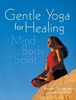 Paperback Gentle Yoga for Healing: Mind Body Spirit Book