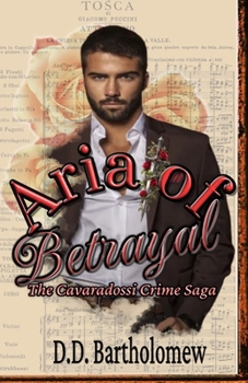 Paperback Aria of Betrayal: The Cavaradossi Mafia - Book One Book
