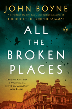 All the Broken Places - Book #2 of the Boy in the Striped Pyjamas