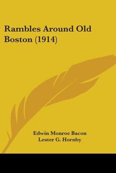 Paperback Rambles Around Old Boston (1914) Book