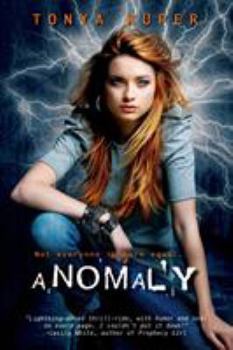 Anomaly - Book #1 of the Schrodinger's Consortium