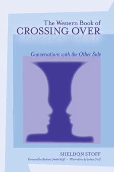 Paperback The Western Book of Crossing Over: Conversations with the Other Side Book