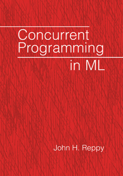 Paperback Concurrent Programming in ML Book