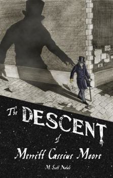 Paperback The Descent of Merritt Cassius Moore Book