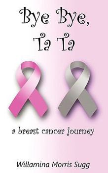 Paperback Bye Bye, Ta Ta Book