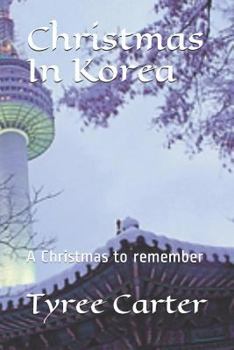 Paperback Christmas in Korea: A Christmas to Remember Book