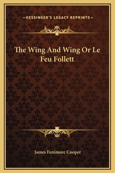 Hardcover The Wing And Wing Or Le Feu Follett Book