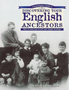 Paperback Discovering Your English Ancestors: How to Find and Record Your Unique Heritage Book