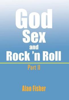 Hardcover God, Sex and Rock' n Roll - Part II: Part II Book