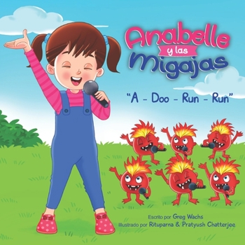 Paperback Anabelle y las Migajas: A-Doo-Run-Run [Spanish] Book