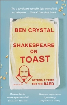 Paperback Shakespeare on Toast: Getting a Taste for the Bard Book