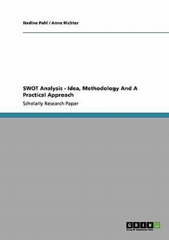 Paperback SWOT Analysis. Idea, Methodology And A Practical Approach. Book
