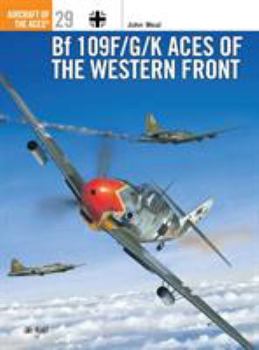 Paperback Bf 109 F/G/K Aces of the Western Front Book