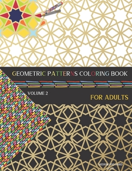 Paperback Geometric patterns Coloring Book: 50 Geometric Coloring Designs for Adults, with Fun, Easy, and Relaxing Coloring Pages, amazing patterns, psychedelic Book