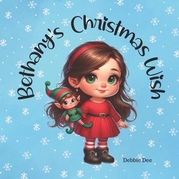 Paperback Bethany's Christmas Wish Book