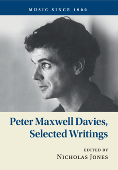 Paperback Peter Maxwell Davies, Selected Writings Book