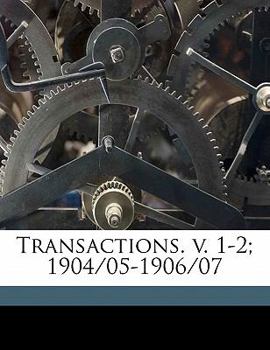 Paperback Transactions. V. 1-2; 1904/05-1906/07 Volume 2 Book