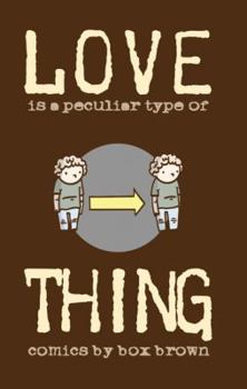 Paperback Love is a Peculiar Type of Thing Book