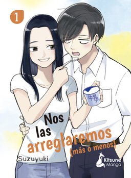 Paperback Nos Las Arreglaremos (Más O Menos) 1 [Spanish] Book