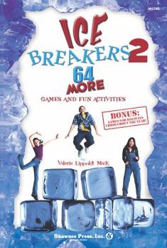 Paperback IceBreakers 2: 64 More Games and Fun Activities Book